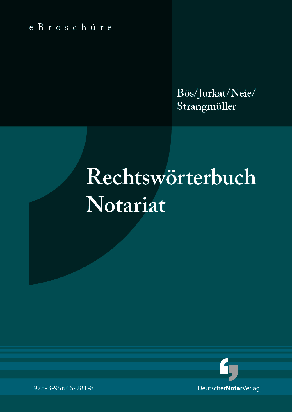 Rechtswörterbuch Notariat | Deutscher NotarVerlag - Fachverlag Für Notare