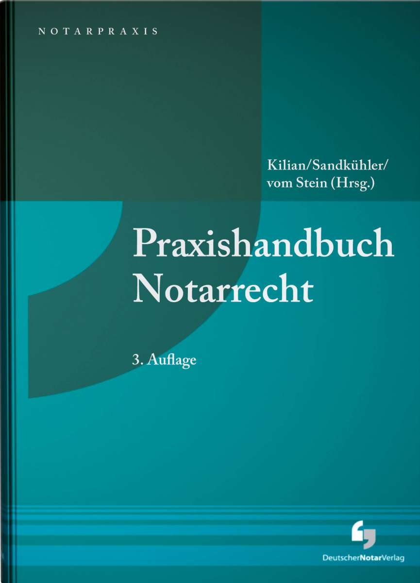 Praxishandbuch Notarrecht | Deutscher NotarVerlag - Fachverlag Für Notare