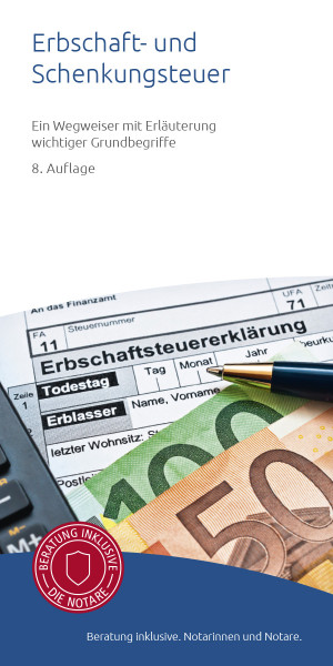 Infobroschüre "Erbschaft- und Schenkungsteuer" (50er Pack)