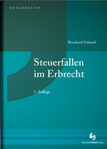 Steuerfallen im Erbrecht