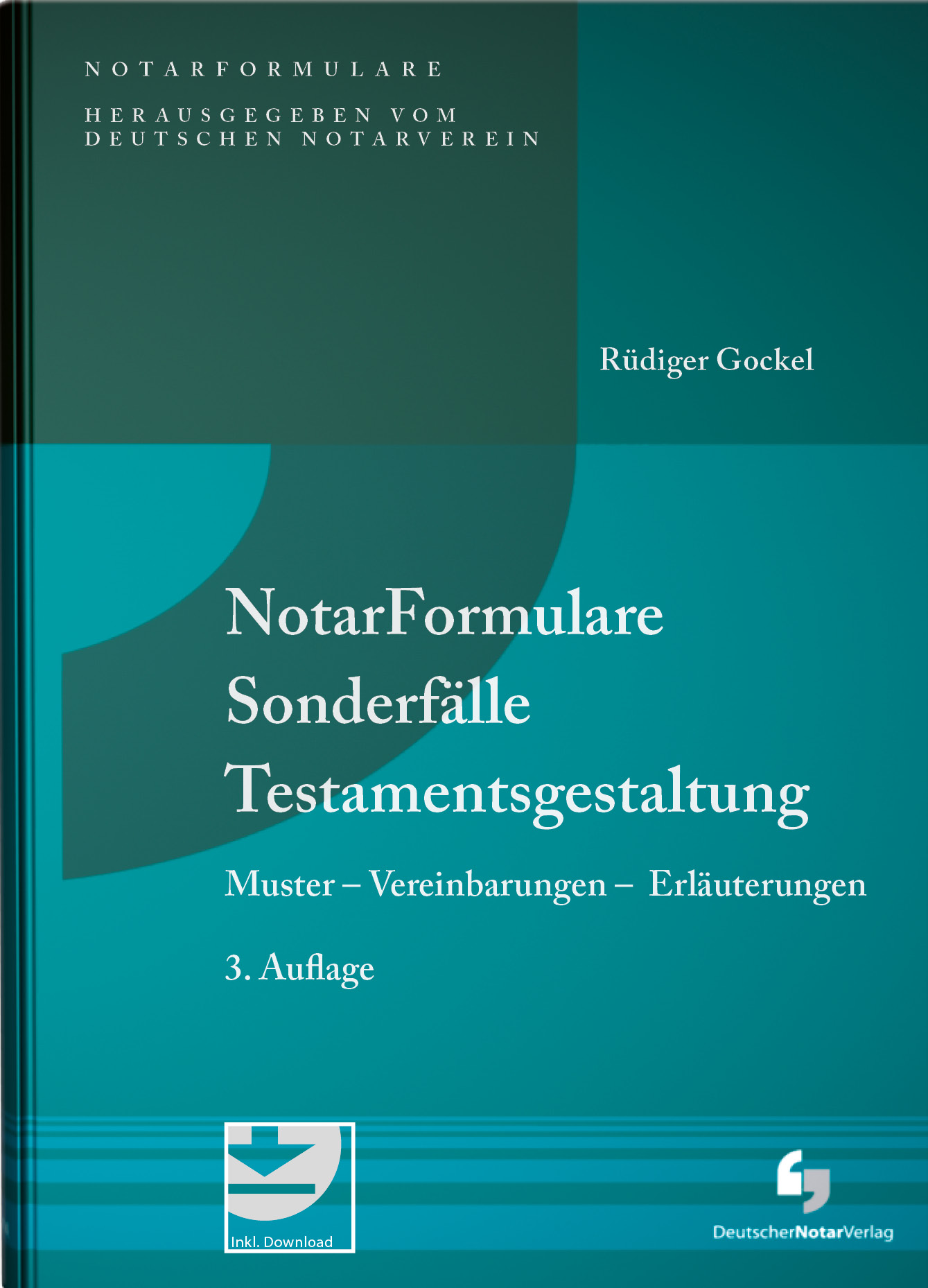 NotarFormulare Sonderfälle Testamentsgestaltung | Deutscher NotarVerlag ...