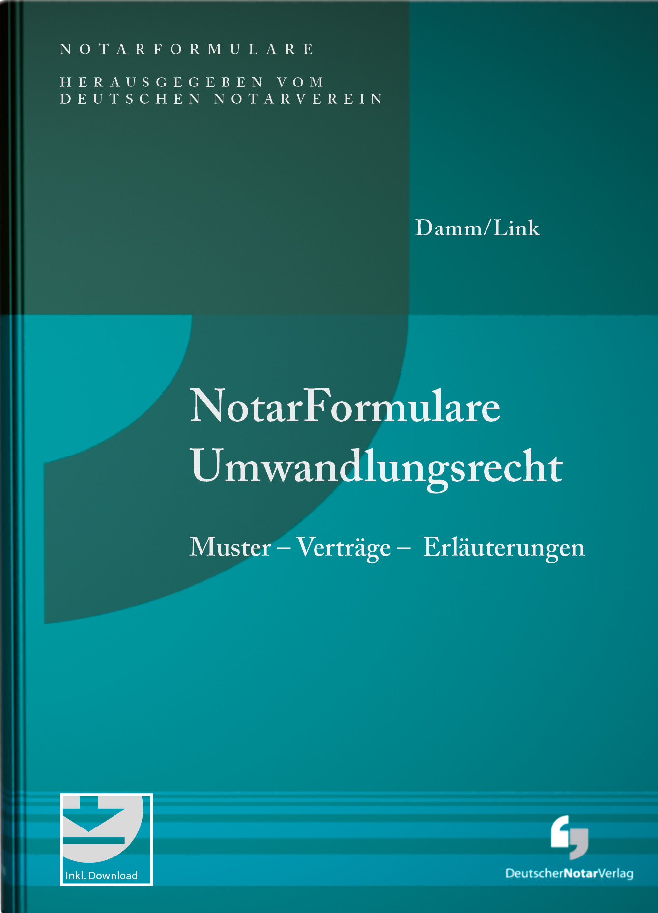 Notarformulare Umwandlungsrecht | Deutscher NotarVerlag - Fachverlag ...